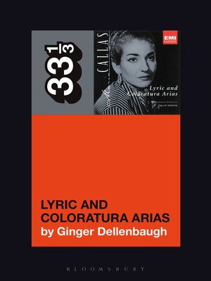 cover image of Maria Callas's Lyric and Coloratura Arias